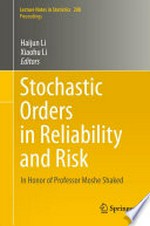 Stochastic Orders in Reliability and Risk: In Honor of Professor Moshe Shaked 