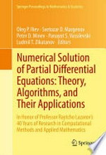 Numerical Solution of Partial Differential Equations: Theory, Algorithms, and Their Applications: In Honor of Professor Raytcho Lazarov's 40 Years of Research in Computational Methods and Applied Mathematics