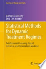 Statistical Methods for Dynamic Treatment Regimes: Reinforcement Learning, Causal Inference, and Personalized Medicine 