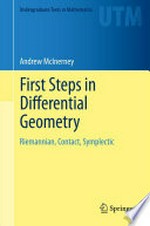 First Steps in Differential Geometry: Riemannian, Contact, Symplectic 
