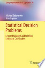 Statistical Decision Problems: Selected Concepts and Portfolio Safeguard Case Studies 