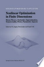 Nonlinear Optimization in Finite Dimensions: Morse Theory, Chebyshev Approximation, Transversality, Flows, Parametric Aspects /