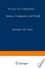 Science, Computers, and People: From the Tree of Mathematics /