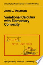 Variational Calculus with Elementary Convexity
