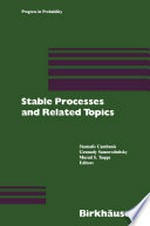 Stable Processes and Related Topics: A Selection of Papers from the Mathematical Sciences Institute Workshop, January 9–13, 1990 