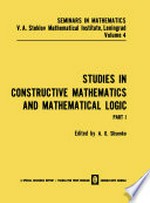 Studies in Constructive Mathematics and Mathematical Logic: Part I /