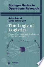 The Logic of Logistics: Theory, Algorithms, and Applications for Logistics Management /
