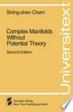 Complex Manifolds without Potential Theory: with an appendix on the geometry of characteristic classes
