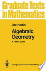 Algebraic Geometry: A First Course 