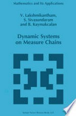 Dynamic Systems on Measure Chains