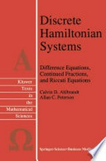 Discrete Hamiltonian Systems: Difference Equations, Continued Fractions, and Riccati Equations /