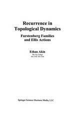 Recurrence in Topological Dynamics: Furstenberg Families and Ellis Actions