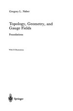 Topology, Geometry, and Gauge Fields: Foundations /