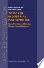 Topics in Industrial Mathematics: Case Studies and Related Mathematical Methods /