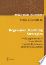 Regression Modeling Strategies: With Applications to Linear Models, Logistic Regression, and Survival Analysis 