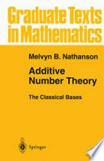 Additive Number Theory: The Classical Bases /