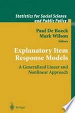 Explanatory Item Response Models: A Generalized Linear and Nonlinear Approach /
