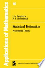 Statistical Estimation: Asymptotic Theory 