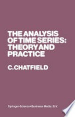 The Analysis of Time Series: Theory and Practice