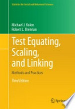 Test Equating, Scaling, and Linking: Methods and Practices 
