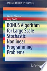 BONUS Algorithm for Large Scale Stochastic Nonlinear Programming Problems
