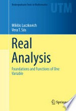 Real Analysis: Foundations and Functions of One Variable /