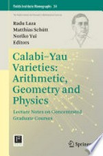 Calabi-Yau Varieties: Arithmetic, Geometry and Physics: Lecture Notes on Concentrated Graduate Courses 