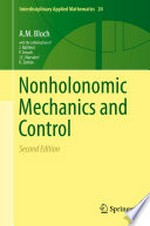 Nonholonomic Mechanics and Control