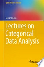 Lectures on Categorical Data Analysis