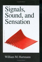 Signals, sound, and sensation