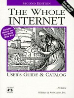 The whole Internet: user's guide & catalog