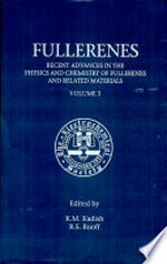 Proceedings of the Symposium on Recent advances in the chemistry and physics of fullereness and related materials. Vol. 3