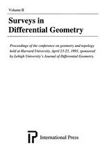 Surveys in differential geometry: proceedings of the Conference on Geometry and Topology held at Harvard University, April 23-25, 1993