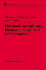 Harmonic morphisms, harmonic maps, and related topics