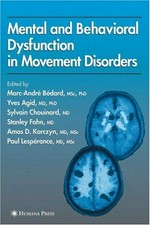 Mental and behavioral dysfunction in movement disorders