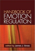 Handbook of emotion regulation