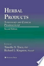 Herbal Products: Toxicology and Clinical Pharmacology 