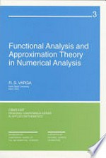 Functional analysis and approximation theory in numerical analysis