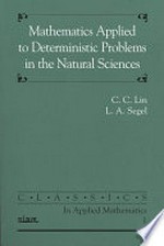 Mathematics applied to deterministic problems in the natural sciences