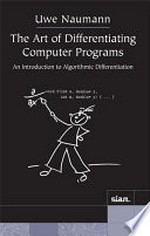 The art of differentiating computer programs: an introduction to algorithmic differentiation