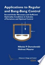 Applications to regular and bang-bang control: second-order necessary and sufficient optimality conditions in calculus of variations and optimal control