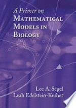 A primer on mathematical models in biology