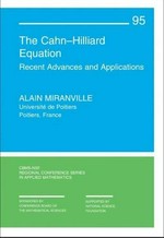 The Cahn-Hilliard equation: recent advances and applications