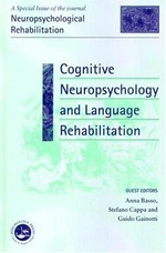 Cognitive neuropsychology and language rehabilitation