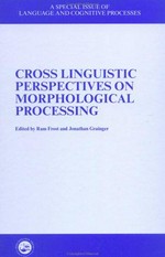 Cross linguistic perspectives on morphological processing