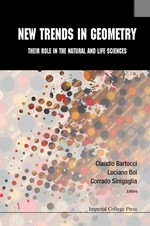 New trends in geometry: their roles in the natural and life sciences