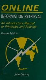 Online information retrieval: an introductory manual to principles and practice