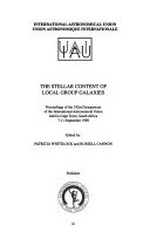 The stellar content of local group galaxies: proceedings of the 192nd symposium of the International Astronomical Union held in Cape Town, South Africa, 7-11 September 1998