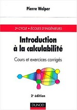 Introduction à la calculabilité: cours et exercices corrigés