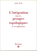 L' intégration dans les groupes topologiques et ses applications 